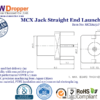 MCX Jack Female Straight End Launch Coaxial Connector 50 ohms