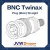 BNC Twinax Plug Male Straight Connectors