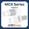 MCX Adapters