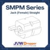 SMPM Jack Female Straight Connectors