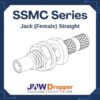 SSMC Jack Female Straight Connectors