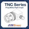 TNC Plug Male Right Angle