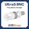 UltraS BNC Plug Male Straight Connectors
